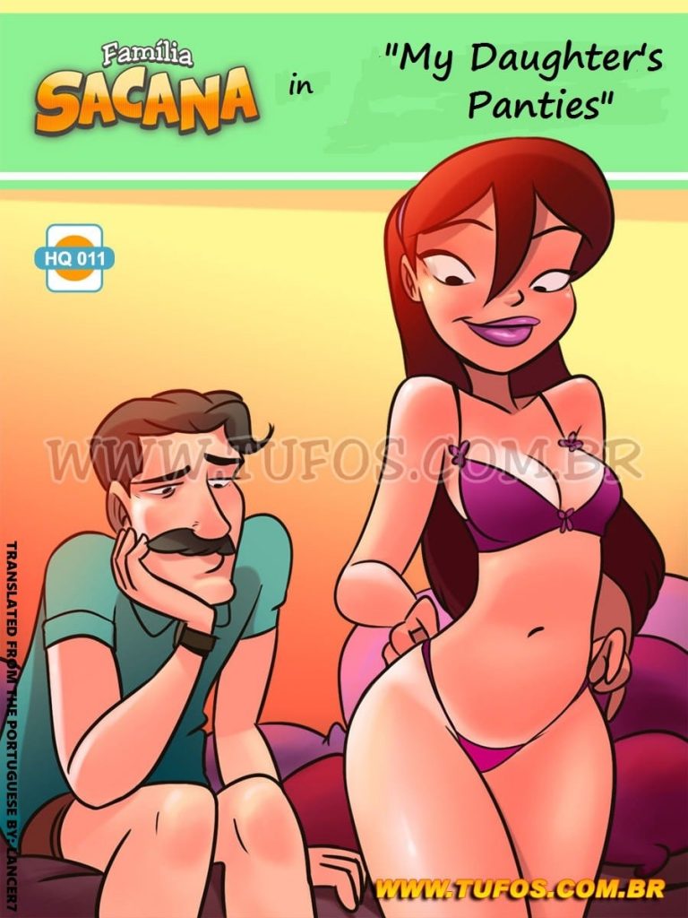 Familia Sacana 11 - My Daughter’s Panties – Tufos