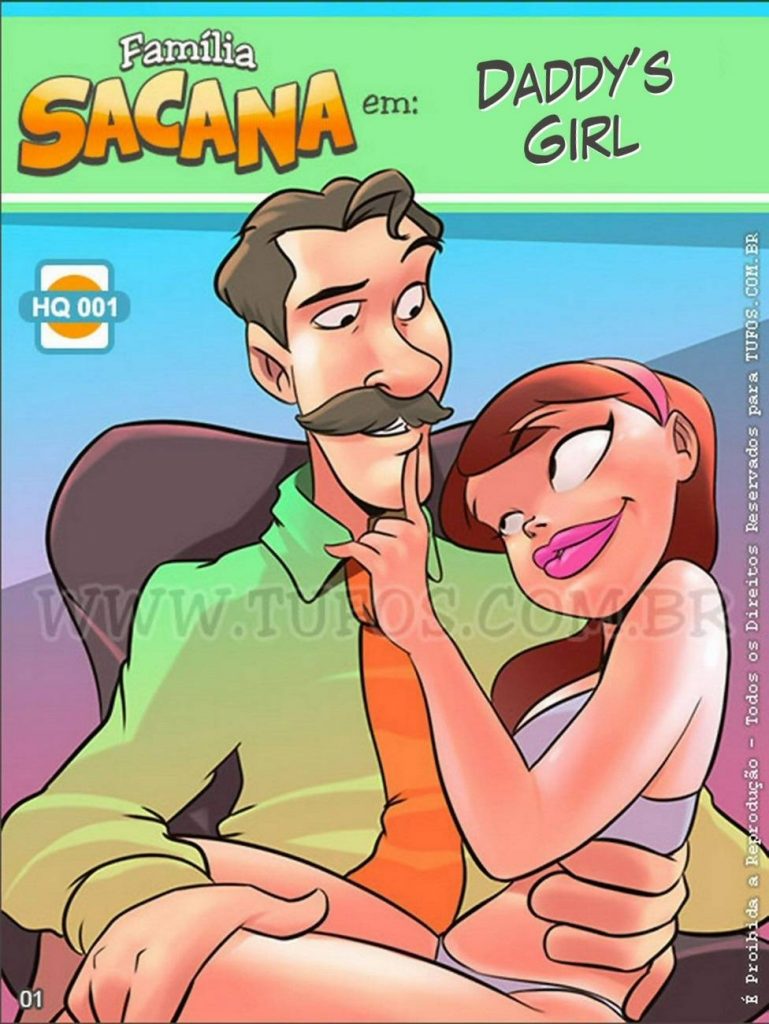 Familia Sacana 1 - Daddy’s Girl – Tufos