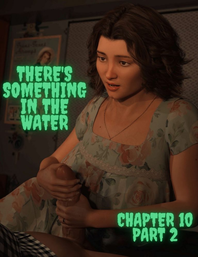 hot mom handjob Theres Something in the Water Ch 1 part 2
